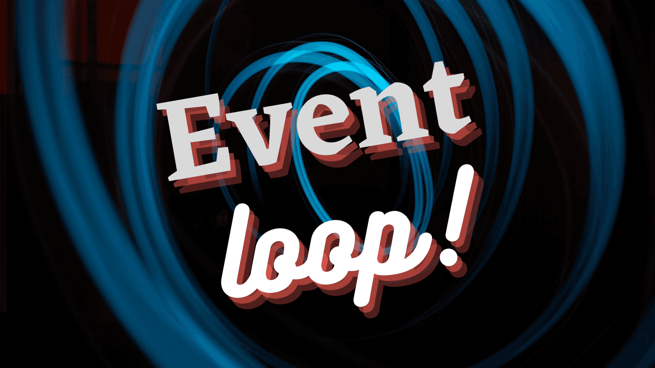 Event Loop 101