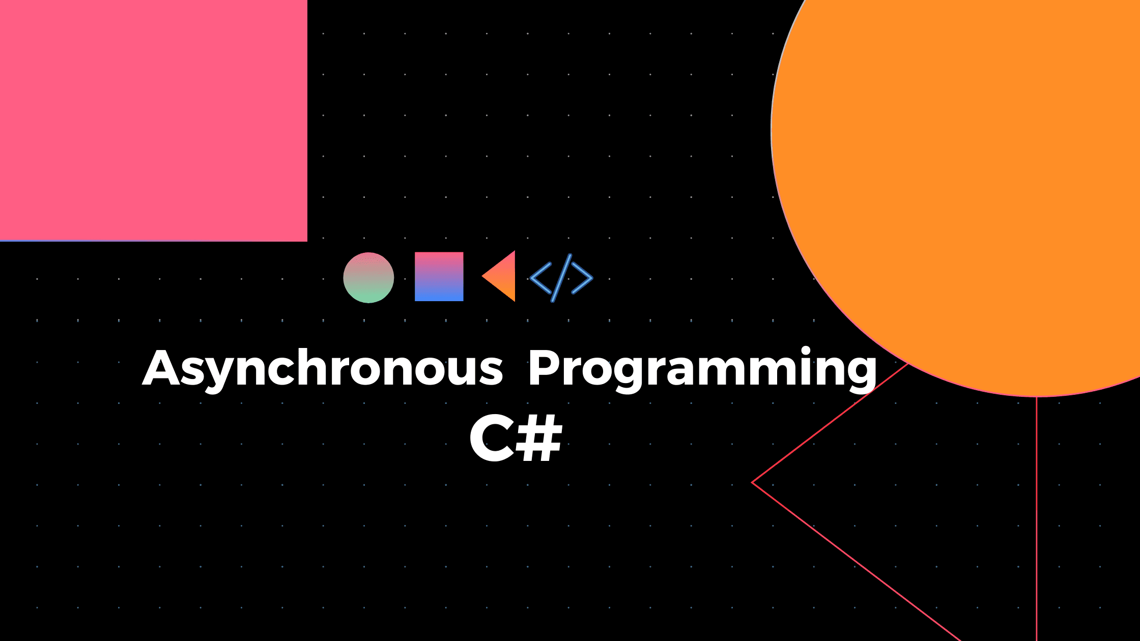 Asynchronous programming 101 - C#